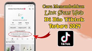 Cara Menambahkan Link / Situs Web Di Bio Tiktok Terbaru 2024