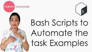 Bash Scripts to Automate the task Examples || Bash tutorial in Hindi | fortify solutions
