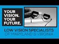 Low Vision Specialists Of Maryland & Virginia - The Blind Life