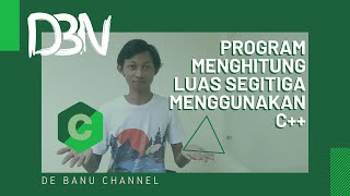 Program Menghitung Luas Segitiga menggunakan C++