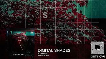 Digital Shades - Someone