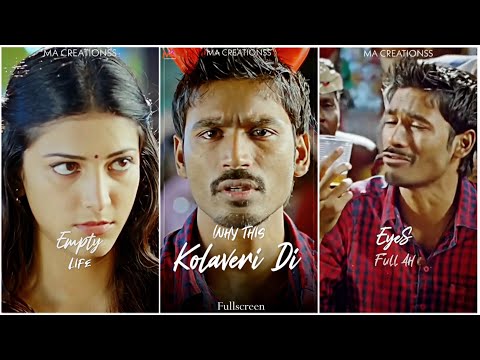 Why This Kolaveri Di Whatsapp Status | Dhanush Status | 3 Movie | Tamil Fullscreen Whatsapp Status