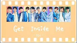 ♪Get Inside Me / JO1【パート割り】