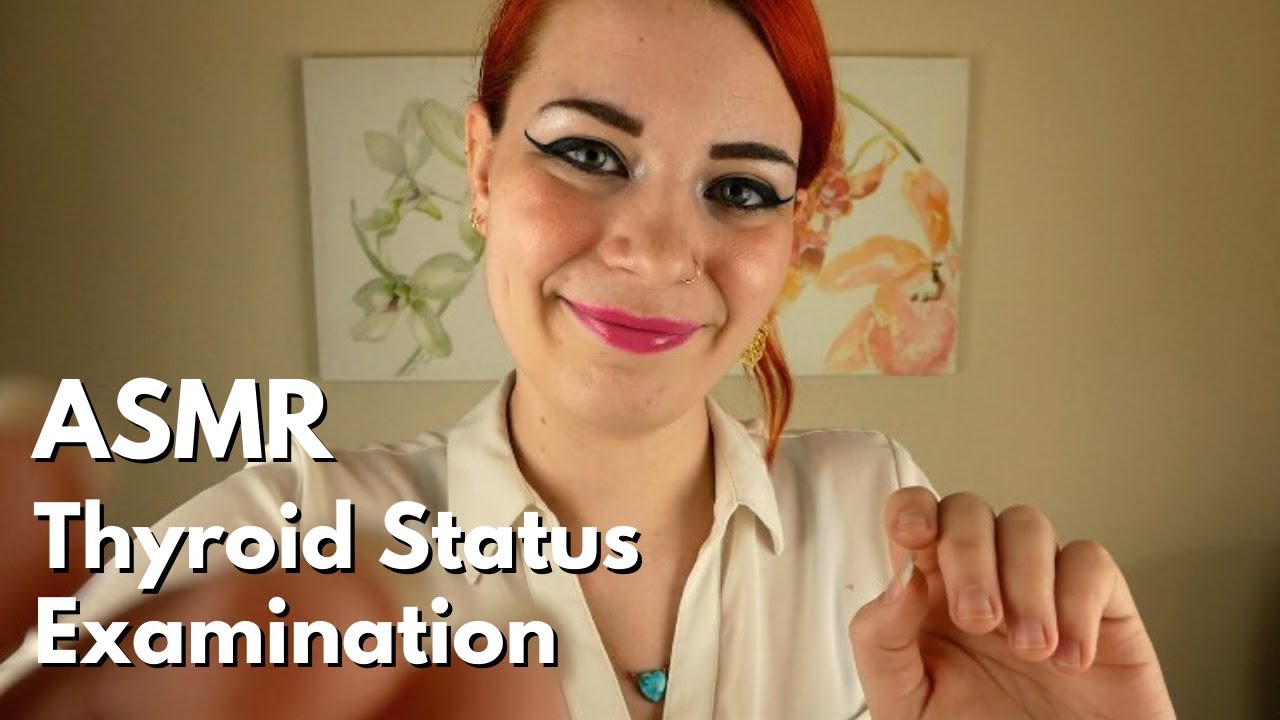 ASMR Thyroid Status Examination | Soft Spoken Binaural Medical RP