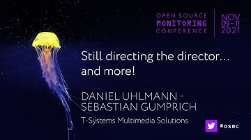 OSMC 2021 | Still directing the director… and more! by Sebastian Gumprich & Daniel Uhlmann