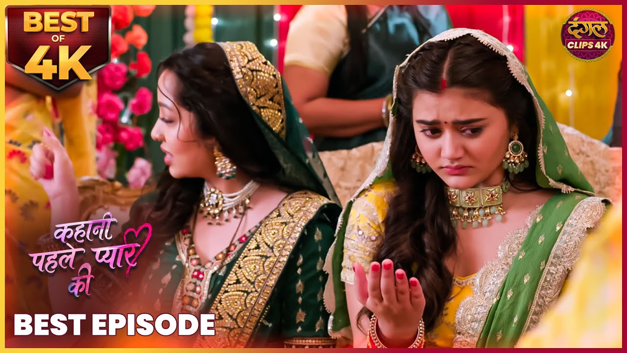 नेहा का दिल जला, मेहंदी के साथ! | KAHANI PAHLE PYAAR KI | Best Scene | Dangal TV 4K