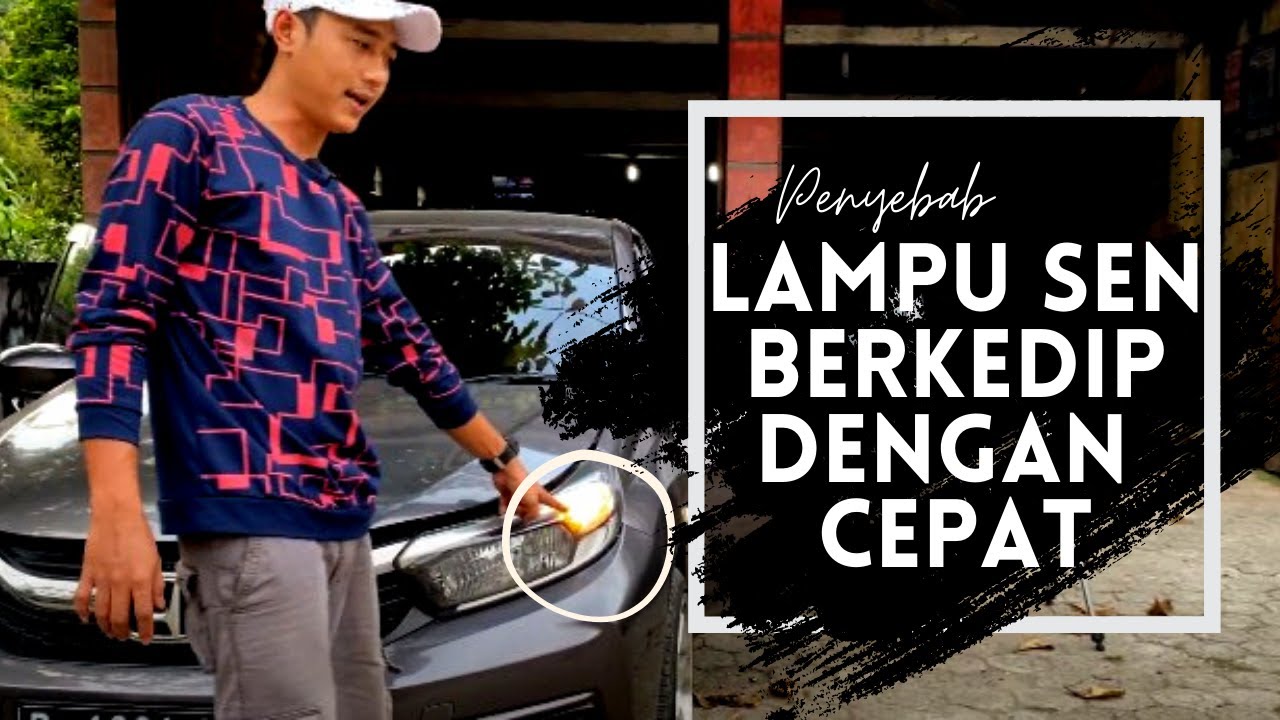 Penyebab Lampu Sen Berkedip Cepat, Dan Cara Memperbaikinya Dengan mudah