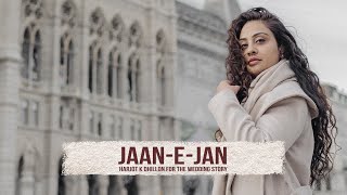 Jaan-e-Jan by Harjot K Dhillon for The Wedding Story