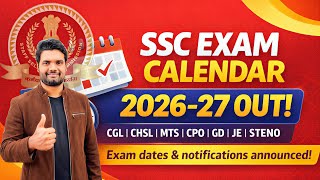 SSC Exam Calendar 2026–27 OUT 🔥 | SSC CGL, CHSL, MTS, GD, CPO, JE | Exam Dates &amp; Notification