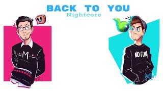 BACK TO YOU | Nightcore