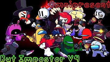 Impostor (Omnipresent But Impostor V4 Characters Sings it)