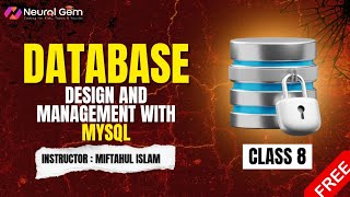 Class 8 - Relations - Database Management System Free Course | Neural Gem