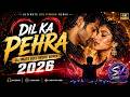 Dil Ka Pehra - Ultimate Bollywood Remix 2026