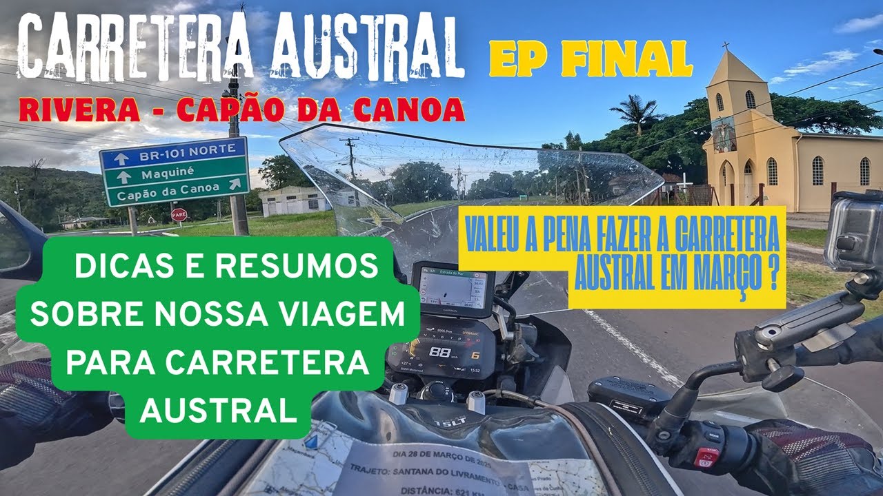 CARRETERA AUSTRAL 2025 | EP FINAL | DICAS E RESUMO SOBRE ESSA ÉPICA MOTO VIAGEM. Enfim em casa !