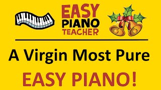 A Virgin Most Pure piano tutorial: EASY keyboard song (Christmas carol) &amp; note names #EPT 🎹