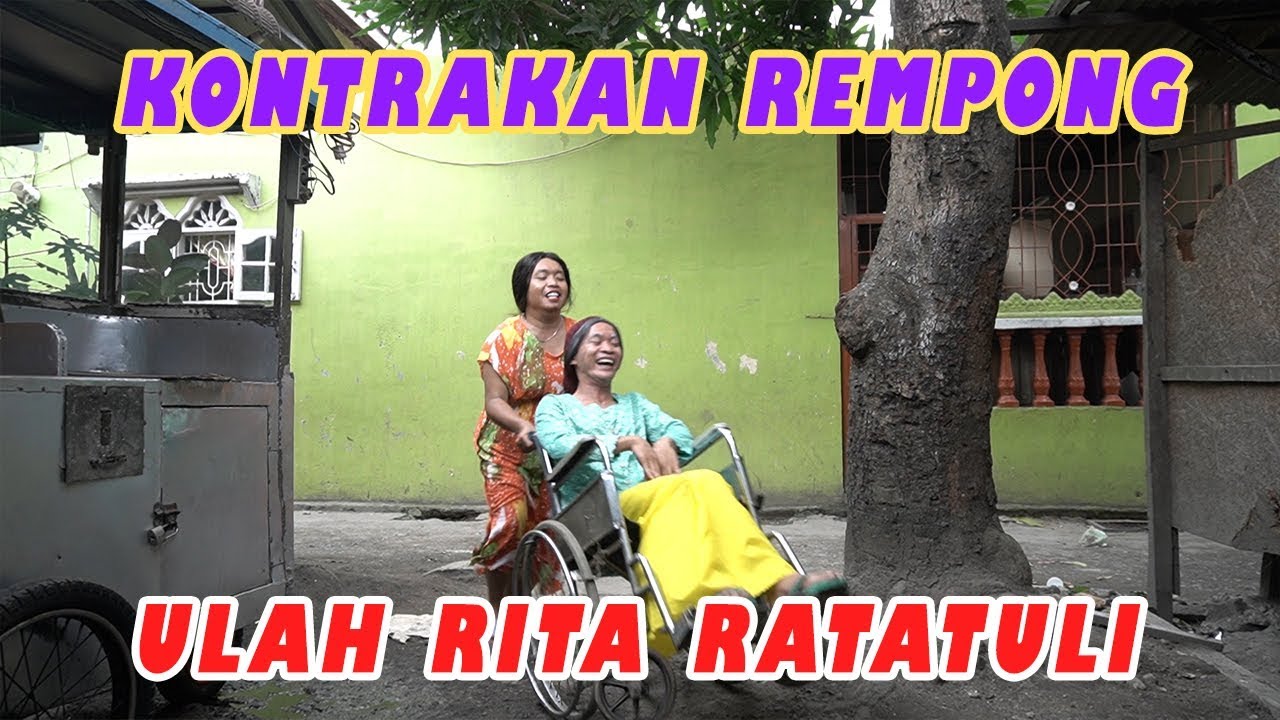 ULAH RITA RATATULI ||KONTRAKAN REMPONG EPISODE 175 