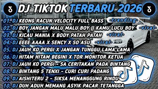Download lagu DJ TIKTOK TERBARU 2026🎵DJ KEONG RACUN VELOCITY🎵DJ BOY JANAGN MALU MALU BOY -  KAMU ITU LUCU BOY 🔥