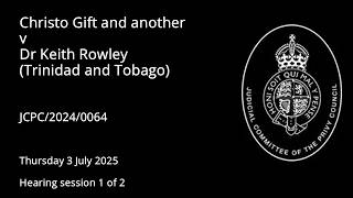 Christo Gift and another v Dr Keith Rowley Trinidad and Tobago