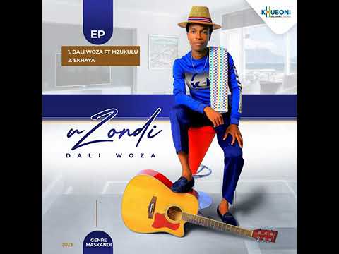 Dali woza(ft Mzukulu)