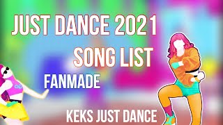 Just Dance 2021 - Song List - Fanmade (Part 3)