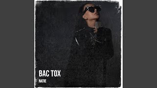 Bac Tox - NATIE