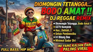 DIOMONGIN TETANGGA..BODO AMAT..!! 🌴 CCTV kOMPLEK 🌴 DJ DANGDUT REMIX 🌴 YANG KALIAN CARI,PALING VIRAL🔥