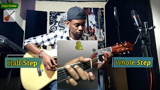 Guitar Lesson 8 - Half Step & Whole Step - Kajo Guitar