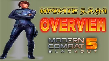 Modern Combat 5 Update 5.8.9a - Overview: The New Guns, Maps, and more
