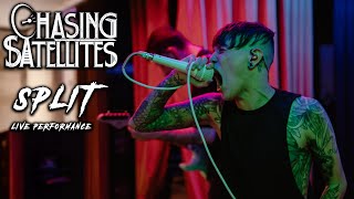 Chasing Satellites - Split (Live Music Video)