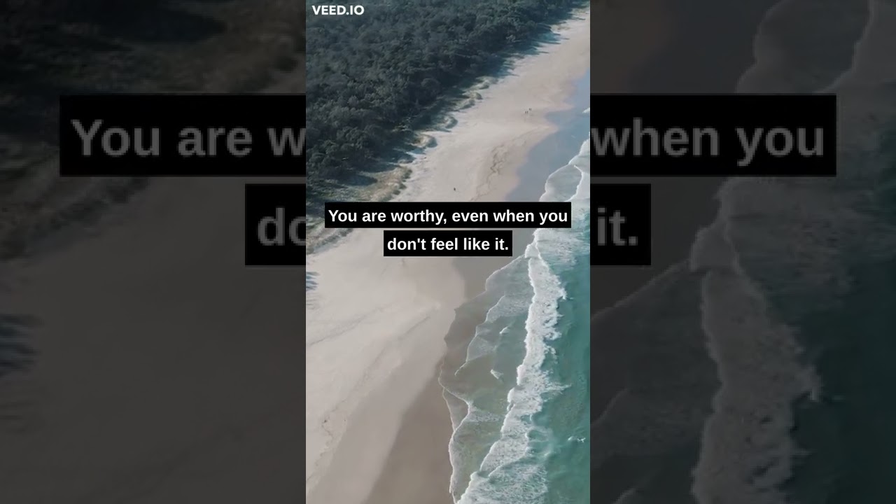 You are worthy, follow for more daily quotes. 