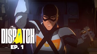 DEATH OF MECHA MAN - Dispatch (Episode 1)