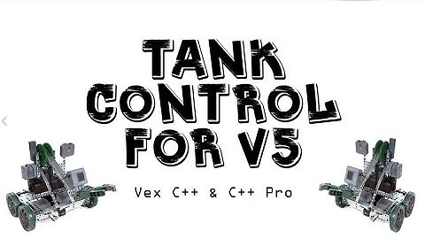Programming V5 Tank Drive in C++