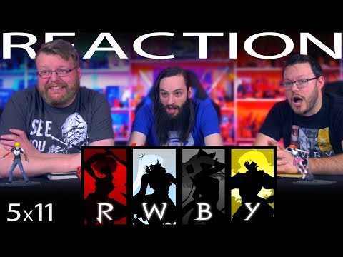 RWBY Volume 5 Chapter 11 REACTION!! "The More the Merrier"