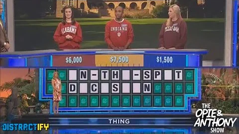 Opie & Anthony: Wheel of Fortune Fail