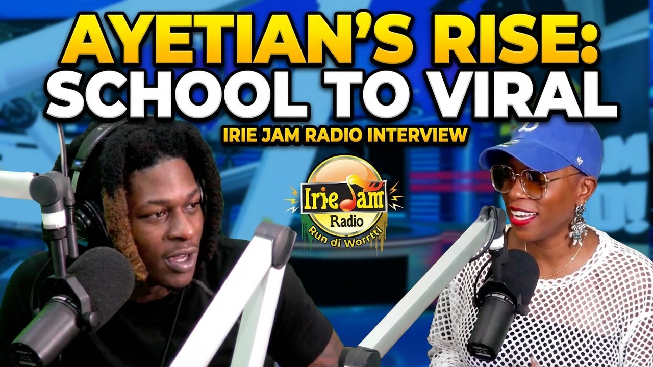 Ayetian's Rise in Dancehall | Irie Jam Radio