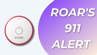 Famous ROAR's 911 Alert Button Wealth