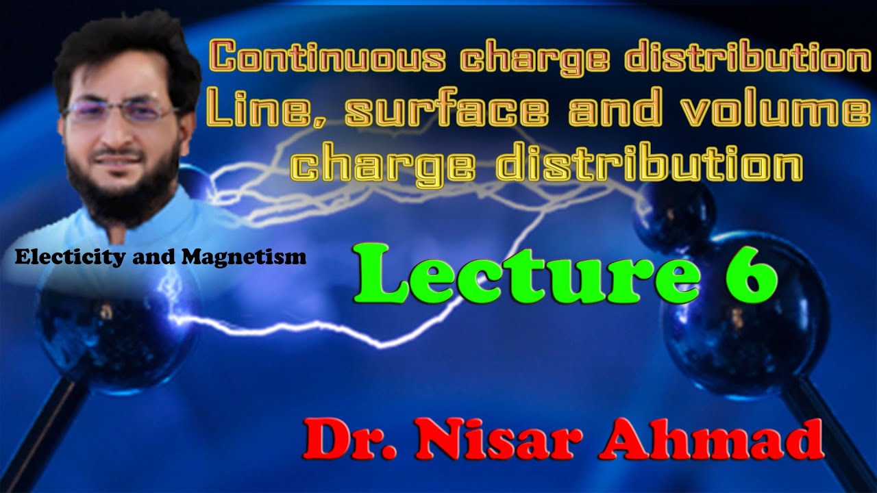 Continuous charge distribution | line, surface and volume charge ...