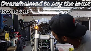 Catching up... Day 18 &19 in 1 video. Im overwhelmed