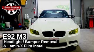 E92 M3 Lamin-X Install (How To Remove Bumper & Headlights)