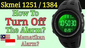 Skmei Watch 1251/1384 | How To Turn Off Alarm?