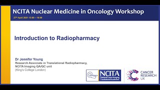 NCITA Nuclear Medicine in Oncology Workshop – Introduction to Radiopharmacy