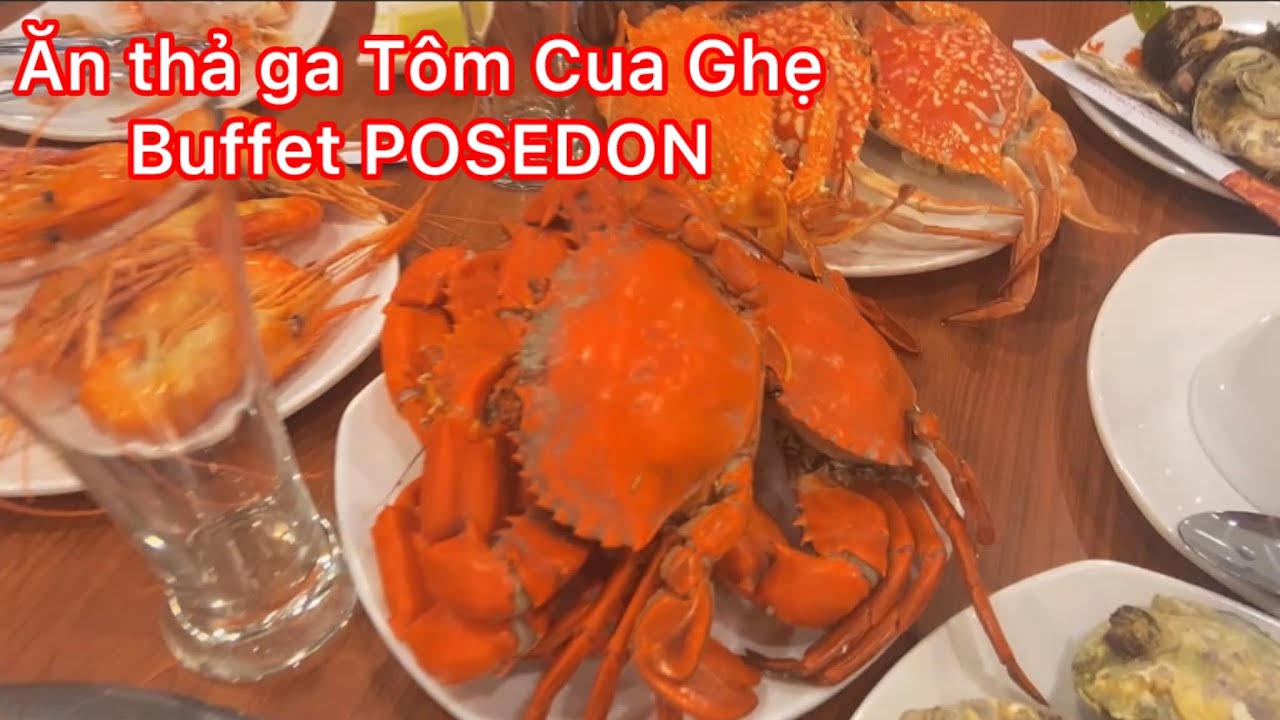 Thiên đường Buffet hải sản Poseidon Tại Hà Nội