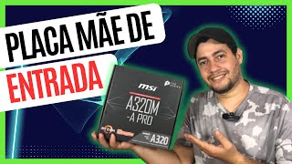 PLACA MÃE A320M A PRO MSI - REVIEW E TESTE