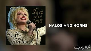 Dolly Parton - Halos and Horns (Live and Well Audio)