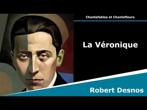 La Véronique - Chantefleurs - Robert Desnos
