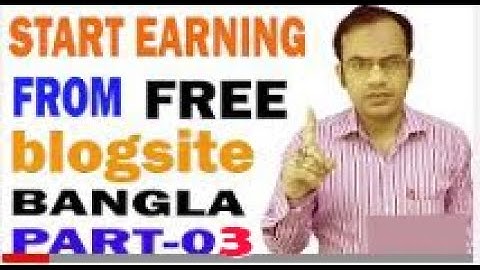 Free Website Blog Making Step by Step Blogger Blogspot Bangla Tutorial (Part -3)