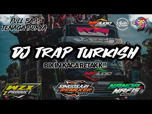 DJ TRAP TURKI MP AUDIO FULL BASS TENAGA SURYA 2022 TERBARU class=