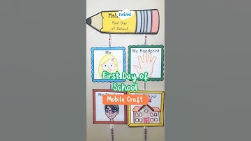 First Day of School Mobile Craft | Back to School Keepsake | Twinkl USA