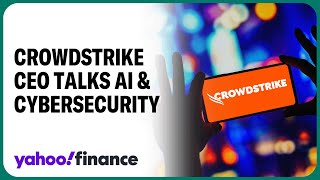 Crowdstrike CEO talks strong Q1 earnings report, AI, and cybersecurity