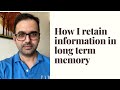 How i retain information in long term memory 